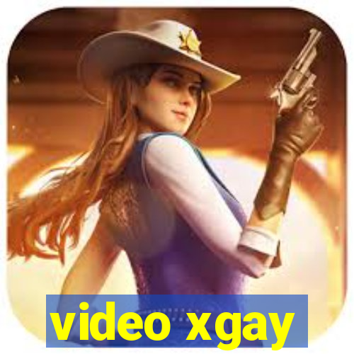 video xgay